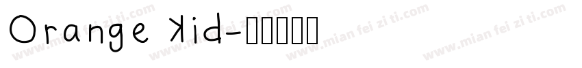 Orange Kid字体转换
